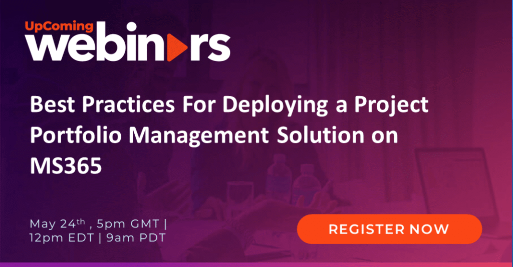 [Post Reg] Best Practices For Deploying a PPM Solution on Microsoft 365