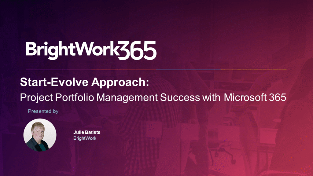 [Post-Reg] Start-Evolve Approach: Project Portfolio Management Success with Microsoft 365.